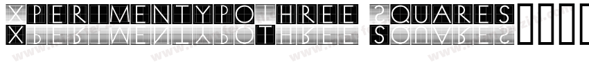 XperimentypoThree Squares字体转换